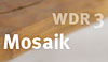 WDR 3 Mosaik